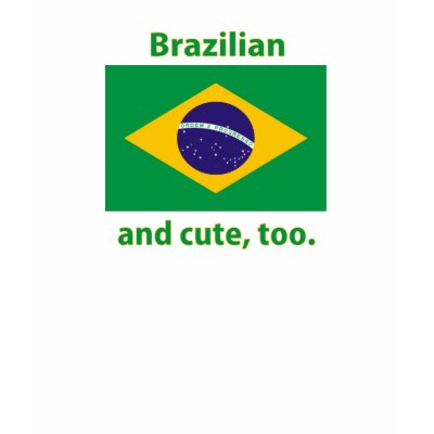cute Brazilian T-shirt by Dustbuster