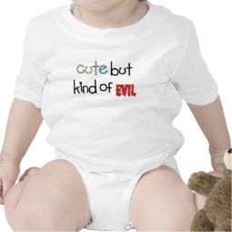 Cute but Kind of Evil shirt