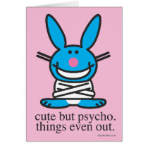Cute but Psycho Greeting Card