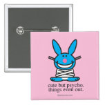 Cute but Psycho buttons