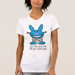 Cute but Psycho t-shirts