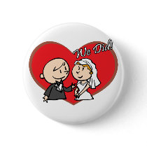 Cute Cartoon "We Did" Wedding couple buttons