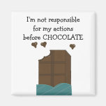 Cute Chocolate Saying Refrigerator Magnet