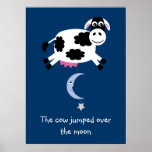 Cute Cow jumped over the moon poster