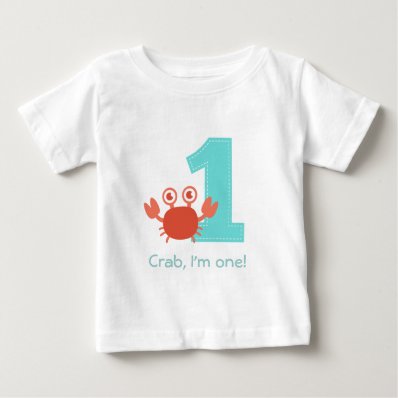 Cute Crab, Crab I'm One, First Birthday T Shirt