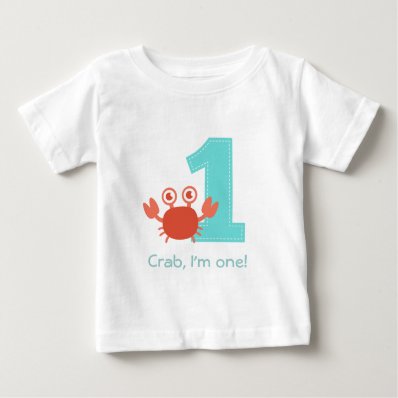 Cute Crab, Crab I&#39;m One, First Birthday Tee Shirt