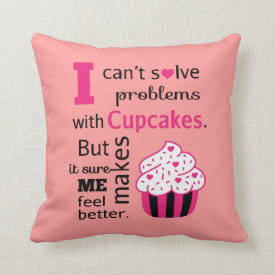Cute Cupcake quote, Happiness Pillow