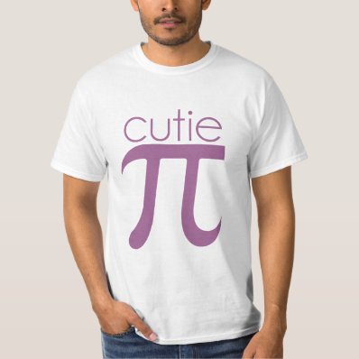 Cute Cutie Pie Pi Tee Shirt
