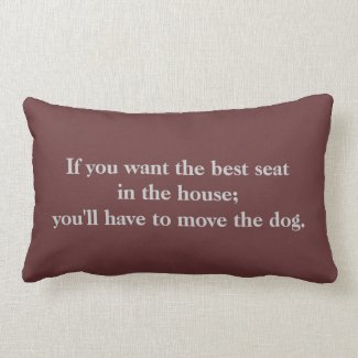 Cute Dog Quote Throw Pillow