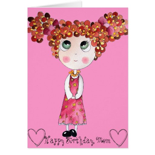 Cute Doll with Pink Dress Birthday Card for Mom Zazzle