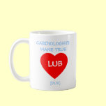 Cute Funny Cardiologist Gift Mug