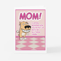 Cute, funny Mother's Day card: Adorable