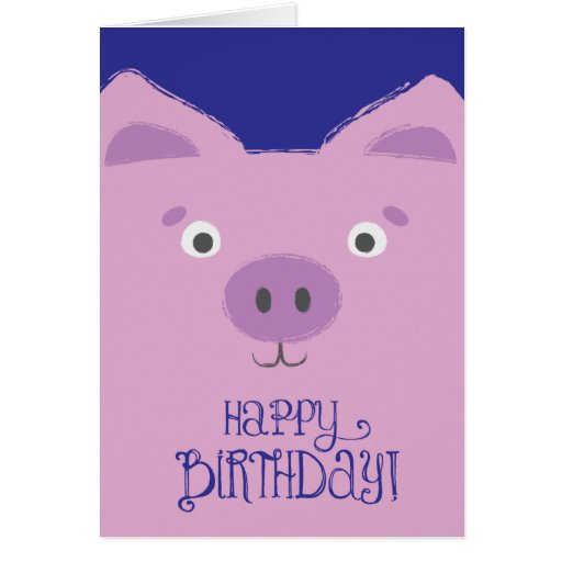 Cute Funny Purple Pig Birthday Card Zazzle