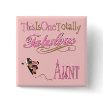 Cute Gifts For Aunts Pinback Buttons
