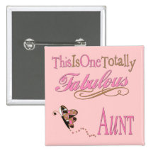 Cute Gifts For Aunts Pinback Buttons