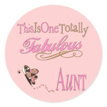 Cute Gifts For Aunts Round Stickers