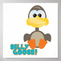 Cute Goofkins silly goose Posters