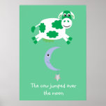 Cute Green Cow Jumped Over The Moon Poster