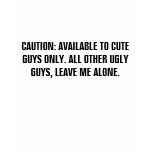 Cute guys only t-shirts