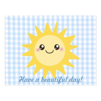 Cute Happy Sun - have a beautiful day Postcard