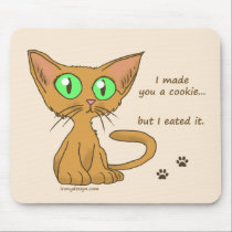 Cute Kitty Ate Your Cookie mousepads