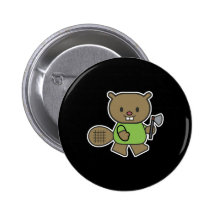 cute little beaver with ax pinback buttons