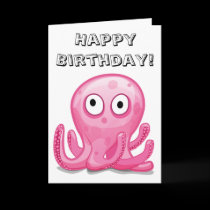 Cute Octopus Birthday Card.