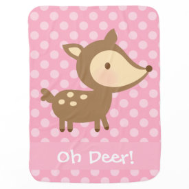 Cute Oh Deer Pun Humor For Babies Receiving Blankets