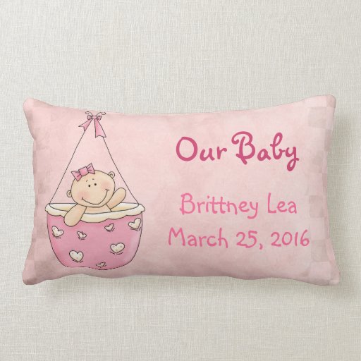 Cute Our Baby Girl Pillow Zazzle