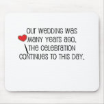 Cute, "Our Wedding" Marriage quote Mousepad Cute, "Our Wedding" Marriage quote Mousepad