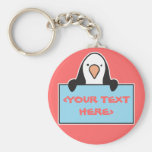CUTE PENGUIN WITH CUSTOM SIGN, <YOUR TEXT HERE> KEYCHAIN