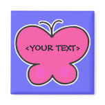 cute pink butterfly, <YOUR TEXT> magnets