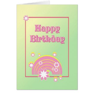Cute Pink Rainbow "Happy Birthday" Card Cards