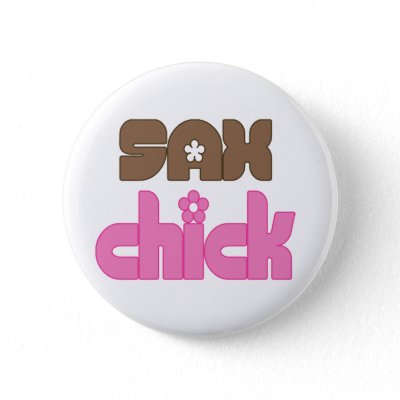 Cute Sax Chick Saxophone Button