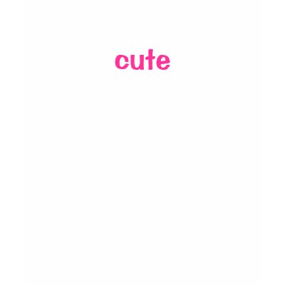 Cute t-shirts