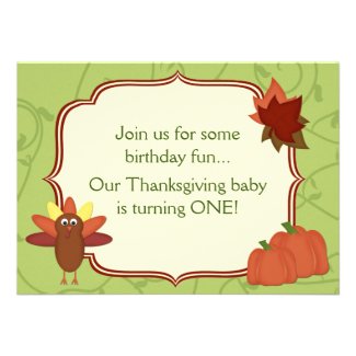 Cute Turkey Thanksgiving 1st Birthday Invitation