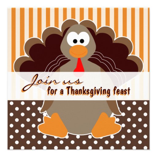 Cute Turkey Thanksgiving Feast Dinner Invitations (front side)