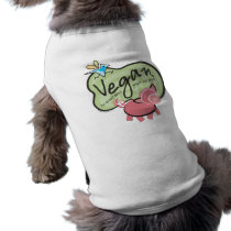 Cute Vegan Message Dog Tee Shirt