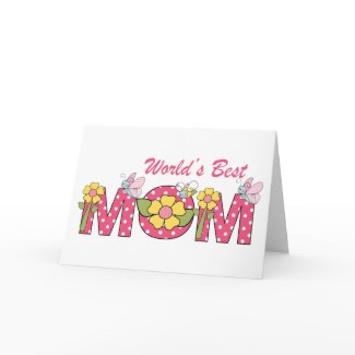 CUTE World's Best Mom! zazzle_card