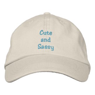 Cuteand Sassy Hat embroideredhat