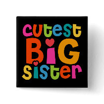 Cutest Big Sister Pinback Buttons