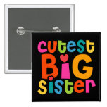 Cutest Big Sister Pinback Buttons