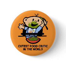 Cutest Food Critic Pinback Button