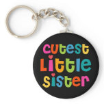Cutest Little Sister Key Chains