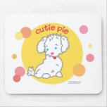 Cutie Pie mousepads