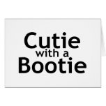 Cutie With A Bootie cards