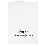 'cuz lefties always do it right greeting card