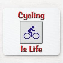 Cycling Is Life mousepads