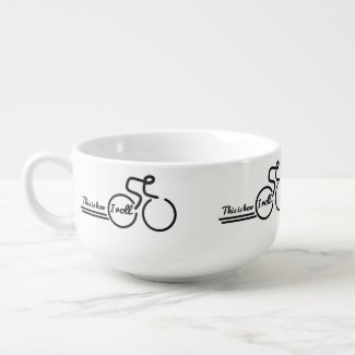 Cyclist slogan This is how I roll soup bowl mug Soup Mug