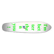 cyclops, I'm better then you! skateboards by amelendon cyclops, I'm better then you! skateboards
